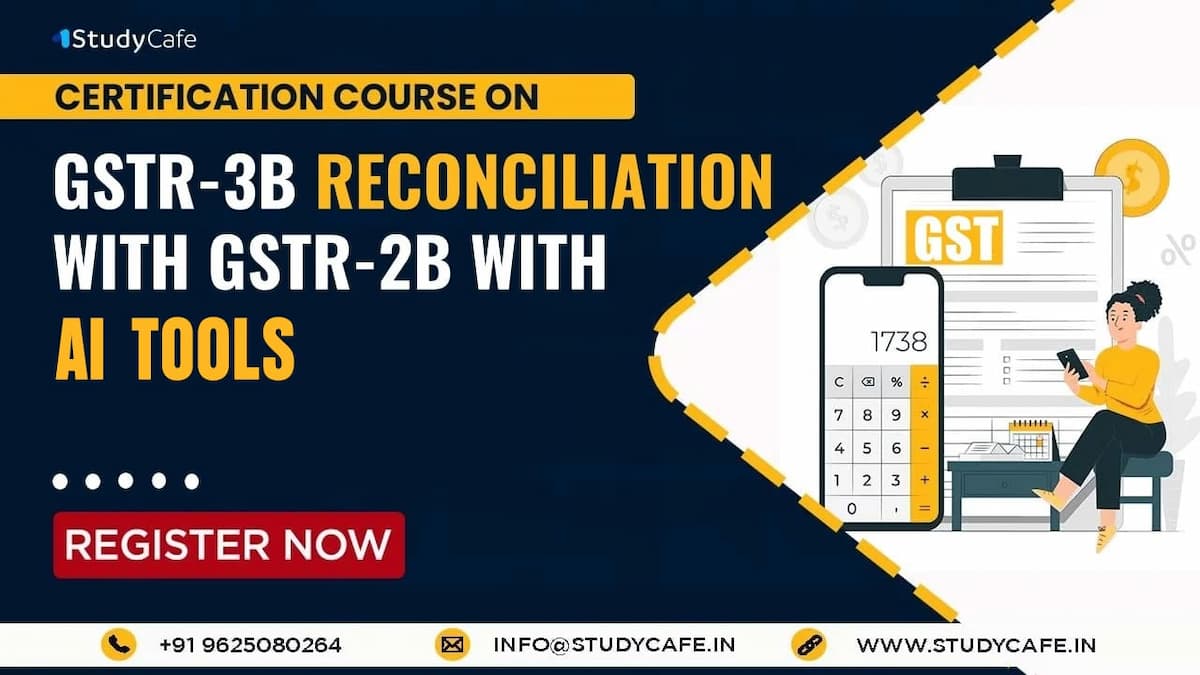 Certification Course on GSTR-3B Reco with GSTR-2B through AI Tools